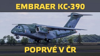 VIDEO: Embraer KC-390 poprvé v České republice!