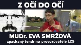 VIDEO: Z očí do očí: MUDr. Eva Smržová – zpackaný tendr na leteckou záchrannou službu