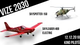 VIZE 2030: Skyspotter 150 od Liazu a elektrický Skyleader 400 Jihlavanu Airplanes