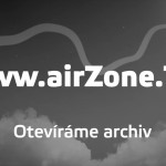 Otevíráme archiv airZone.TV (záznam živého vysíání)