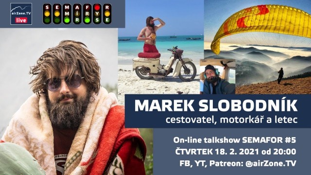 SEMAFOR #5: Marek Slobodník – cestovatel, motorkář a letec (airZone.TV)